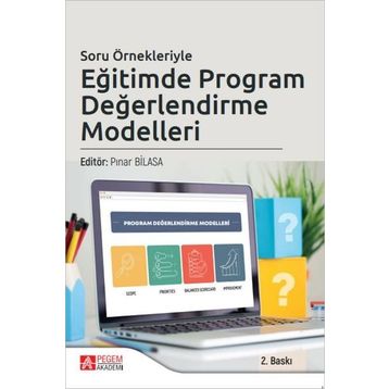 Eğitimde Program Değerlendirme Modelleri - Pegem Akademi Yayıncılık