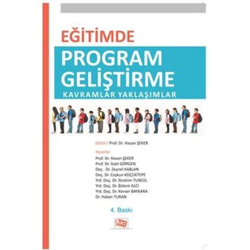 EĞİTİMDE PROGRAM GELİŞTİRME KAVRAMLAR YAKLAŞIMLAR - HASAN ŞEKER