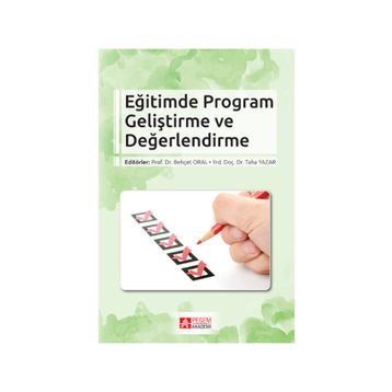 Eğitimde Program Geliştirme ve Değerlendirme - Kolektif