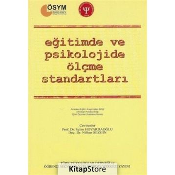 Eğitimde ve Psikolojide Ölçme Standartları - Türk Psikologlar Derneği Yayınları