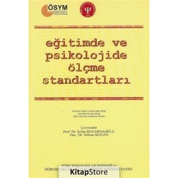 Eğitimde ve Psikolojide Ölçme Standartları - Türk Psikologlar Derneği Yayınları