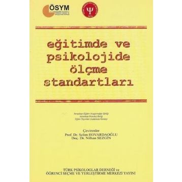 Eğitimde ve Psikolojide Ölçme Standartları - Türk Psikologlar Derneği Yayınları