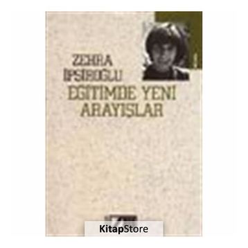 Eğitimde Yeni Arayışlar - Zehra İşpiroğlu