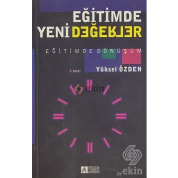 EĞİTİMDE YENI DEĞERLER - YÜKSEL ÖZDEN