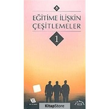 EĞİTİME İLİŞKİN ÇEŞİTLEMELER 1 - MUSA GÜRSEL