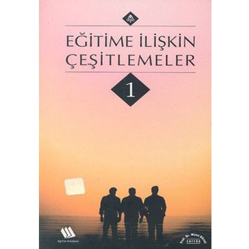 EĞİTİME İLİŞKİN ÇEŞİTLEMELER 1 - MUSA GÜRSEL