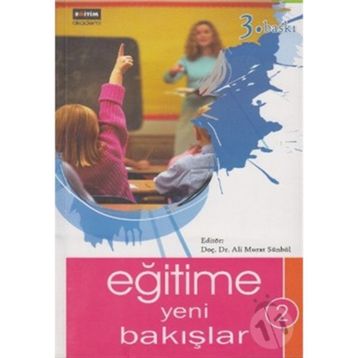 EĞİTİME YENI BAKIŞLAR 2.CILT - ALI MURAT SÜMBÜL