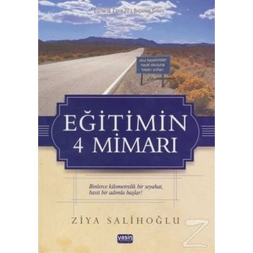 Eğitimin 4 Mimarı - Salih Ziya