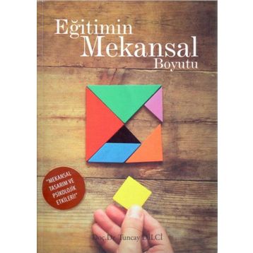 Eğitimin Mekansal Boyutu - Yard Tuncay Dilci