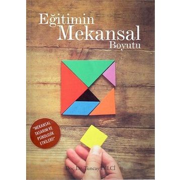 Eğitimin Mekansal Boyutu - Yard Tuncay Dilci