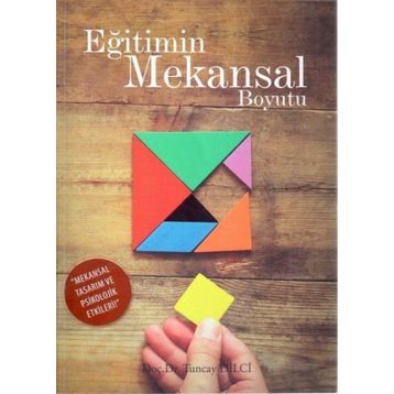Eğitimin Mekansal Boyutu - Yard Tuncay Dilci