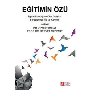 Eğitimin Özü - Pegem Akademi Yayıncılık
