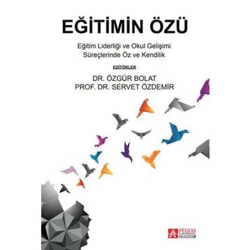 Eğitimin Özü - Pegem Akademi Yayıncılık