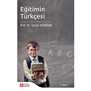 Eğitimin Türkçesi - Pegem Akademi Yayıncılık
