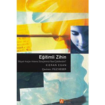 EĞİTİMLİ ZIHIN - KIERAN EGAN