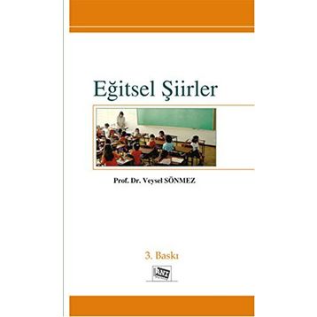 EĞİTSEL ŞİİRLER - VEYSEL SÖNMEZ