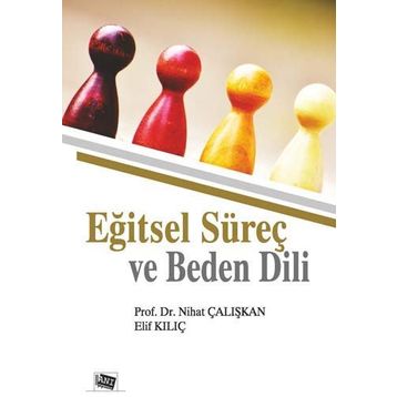 Eğitsel Süreç ve Beden Dili - Nihat Çalışkan