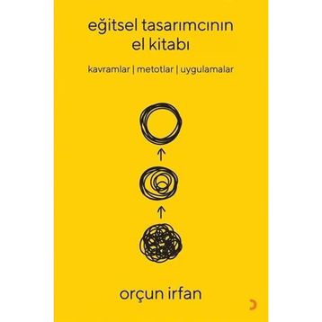 Eğitsel Tasarımcının El Kitabı - Orçun İrfan