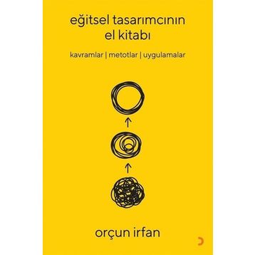 Eğitsel Tasarımcının El Kitabı - Orçun İrfan