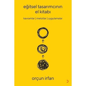Eğitsel Tasarımcının El Kitabı - Orçun İrfan