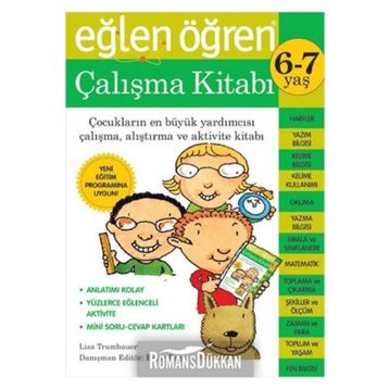 EĞLEN ÖĞREN ÇALIŞMA KİTABI (6-7 YAŞ) - LISA TRUMBAUER