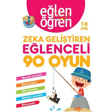 Eğlen Öğren Eğlenceli 90 Oyun 7-8 Yaş Zeka Geliştiren Kitap
