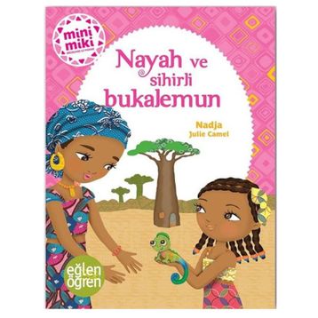 Eğlen Öğren Nayah ve Sihirli Bukalemun DStil Tasarım Kitap