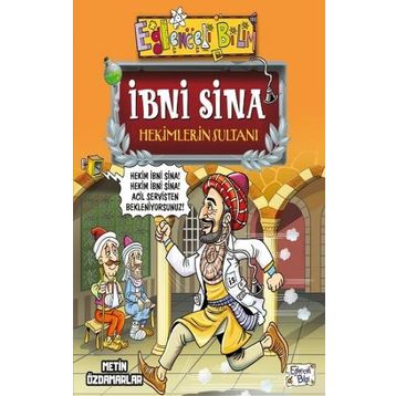 Eğlenceli Bilgi Yayınları İbni Sina Hekimlerin Sultanı - Metin Özdamarlar