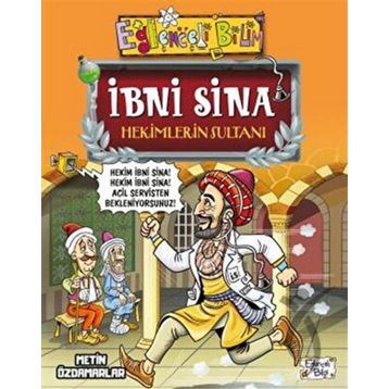 Eğlenceli Bilgi Yayınları İbni Sina Hekimlerin Sultanı - Metin Özdamarlar