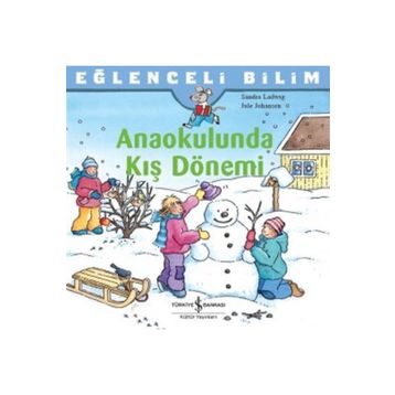Eğlenceli Bilim - Anaokulunda Kış Dönemi - Sandra Ladwig