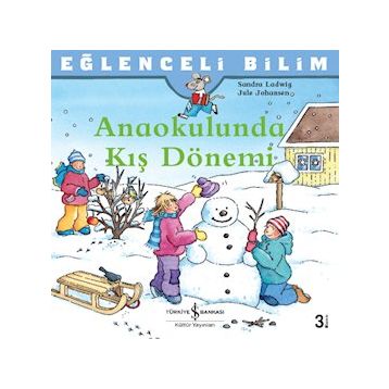 Eğlenceli Bilim - Anaokulunda Kış Dönemi - Sandra Ladwig
