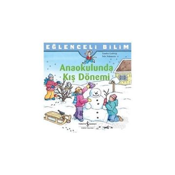 Eğlenceli Bilim - Anaokulunda Kış Dönemi - Sandra Ladwig