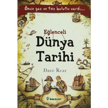 EĞLENCELI DÜNYA TARIHI - DAVE REAR