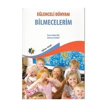Eğlenceli Dünyam Bilmecelerim-Evren Jülide Koç