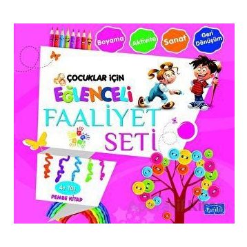Eğlenceli Faaliyet Seti - Pembe Kitap - 4+ Yaş - Kolektif