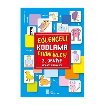 Eğlenceli Kodlama Etkinlikleri 2. Seviye-Ata Yayınları