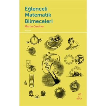 Eğlenceli Matematik Bilmeceleri - Martin Gardner