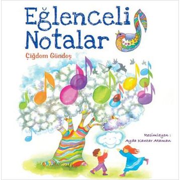 Eğlenceli Notalar - Çiğdem Gündeş