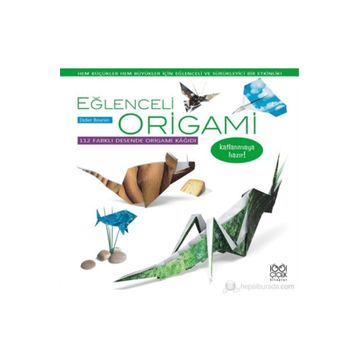 EĞLENCELİ ORIGAMI - DIDIER BOURSIN