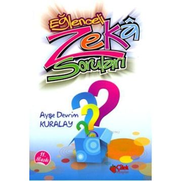 Eğlenceli Zeka Soruları - Ayşe Devrim Kuralay