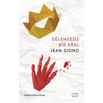 Eğlencesiz Bir Kral Jean Giono