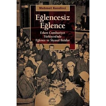 Eğlencesiz Eğlence - Mehmet Kendirci