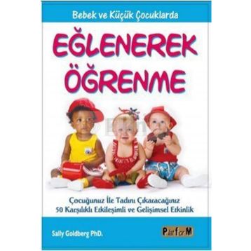 EĞLENEREK ÖĞRENME - SALLY GOLDBERG