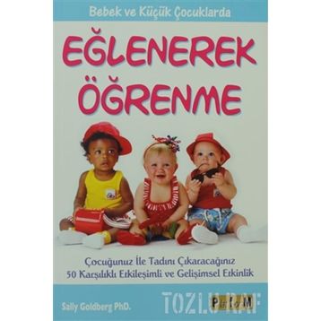 EĞLENEREK ÖĞRENME - SALLY GOLDBERG