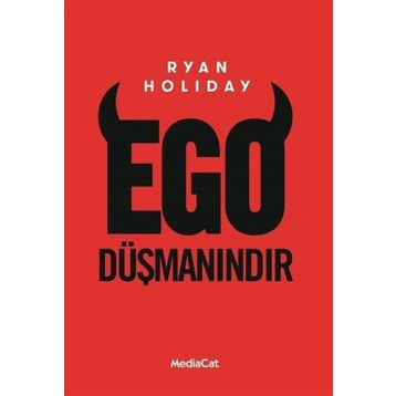 Ego Düşmanındır - Ryan Holiday