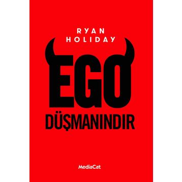 Ego Düşmanındır - Ryan Holiday