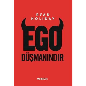 Ego Düşmanındır - Ryan Holiday