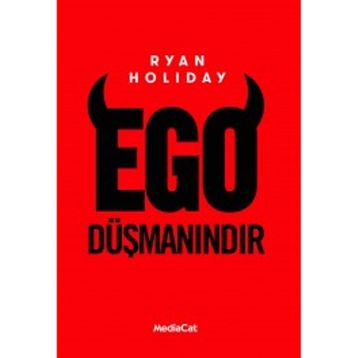 Ego Düşmanındır - Ryan Holiday