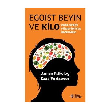 Egoist Beyin ve Kilo - Zaza Yurtsever