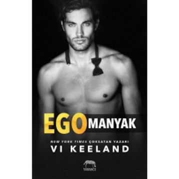 Egomanyak - Vi Keeland